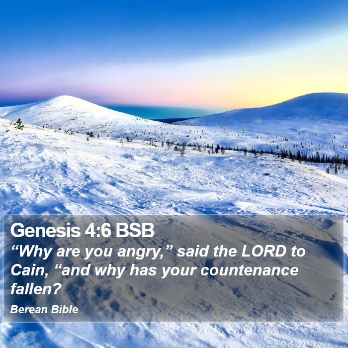 Genesis 4:6 BSB Bible Study