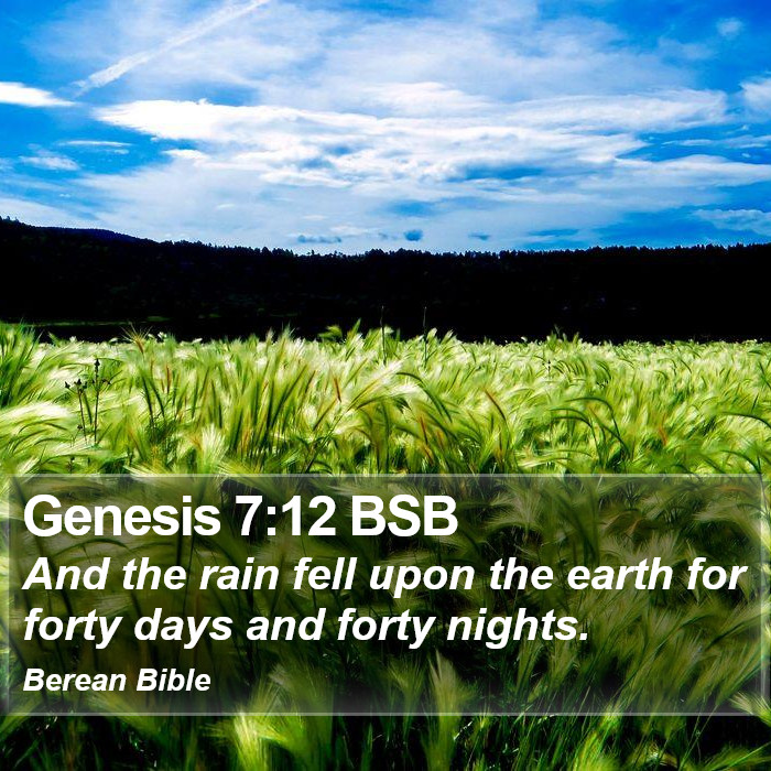 Genesis 7:12 BSB Bible Study