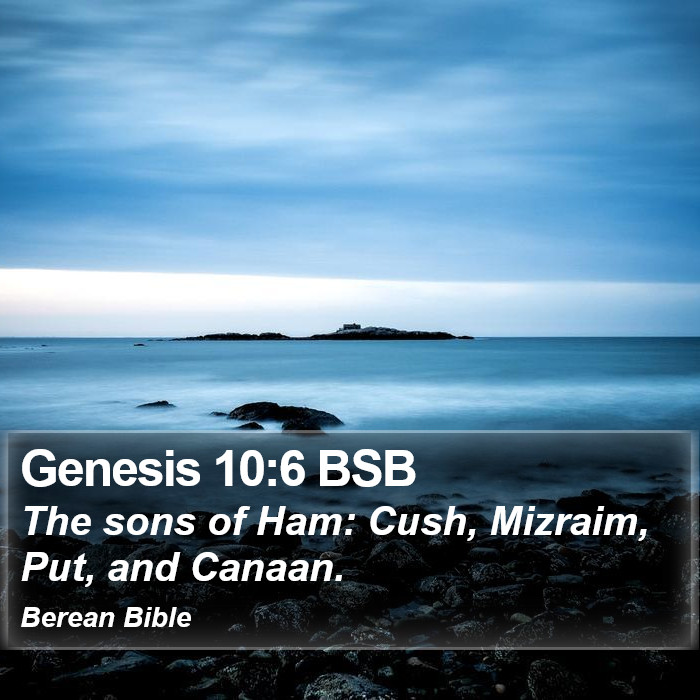 Genesis 10:6 BSB Bible Study