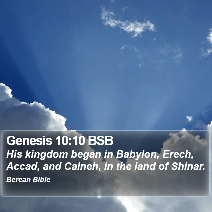 Genesis 10:10 BSB Bible Study