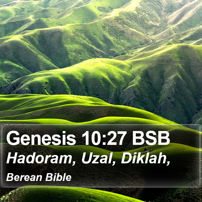 Genesis 10:27 BSB Bible Study