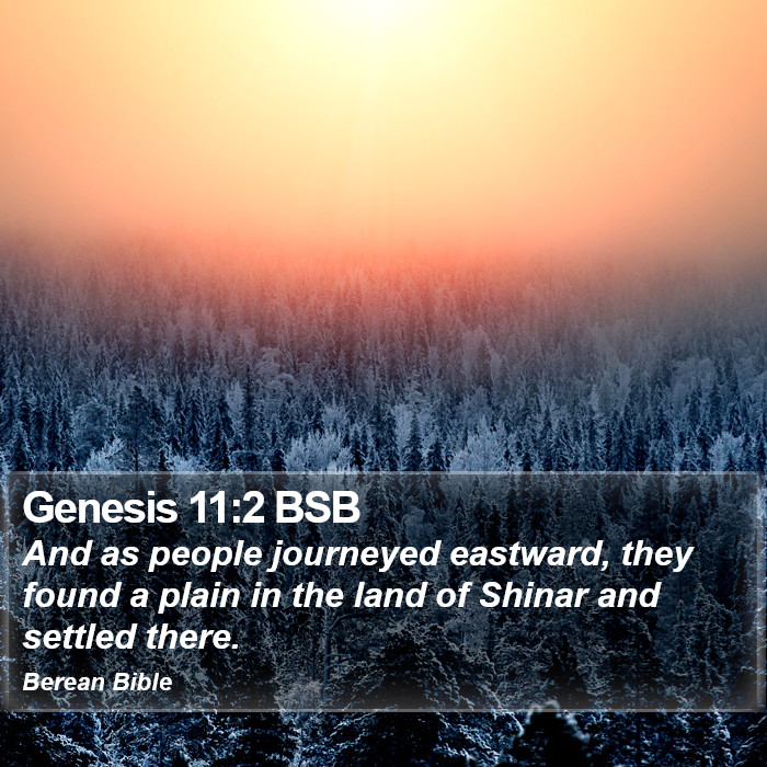 Genesis 11:2 BSB Bible Study