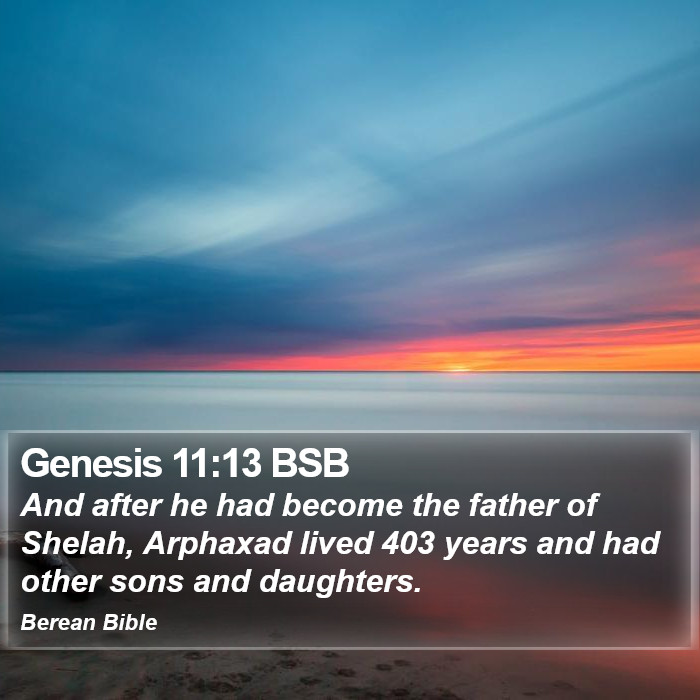 Genesis 11:13 BSB Bible Study