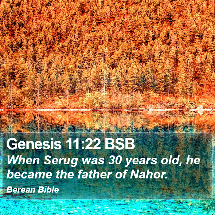 Genesis 11:22 BSB Bible Study