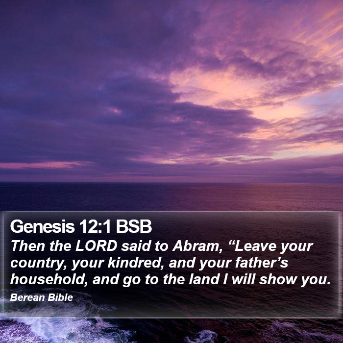 Genesis 12:1 BSB Bible Study