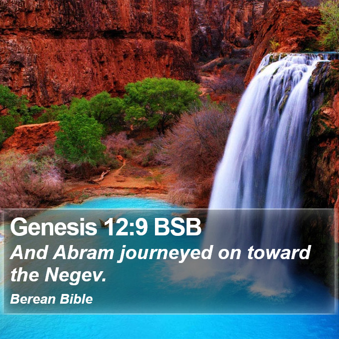 Genesis 12:9 BSB Bible Study