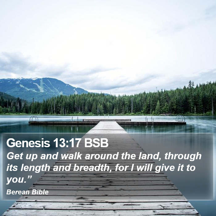 Genesis 13:17 BSB Bible Study