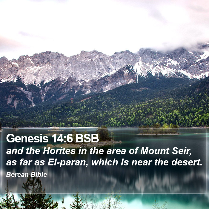 Genesis 14:6 BSB Bible Study