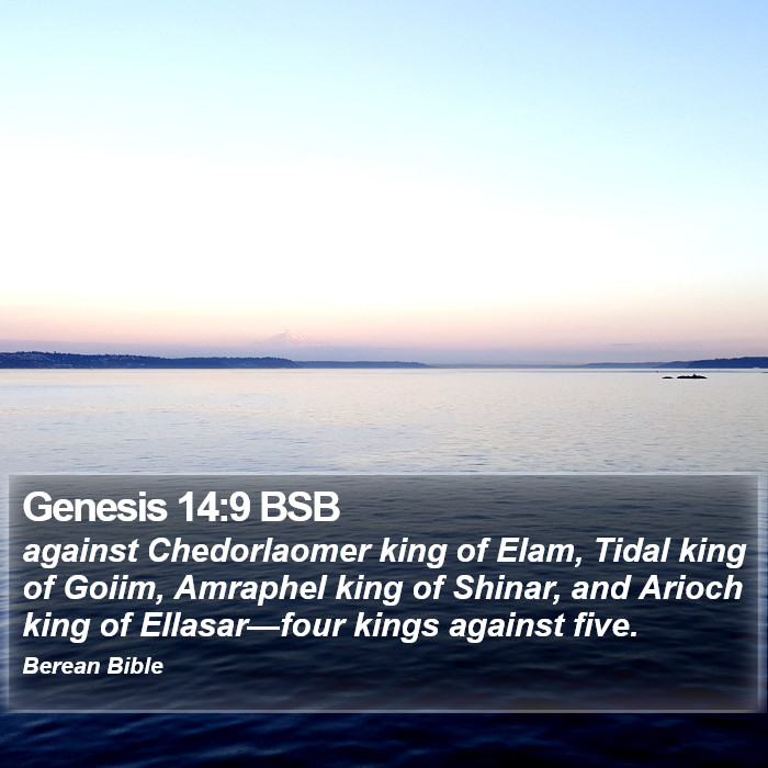 Genesis 14:9 BSB Bible Study