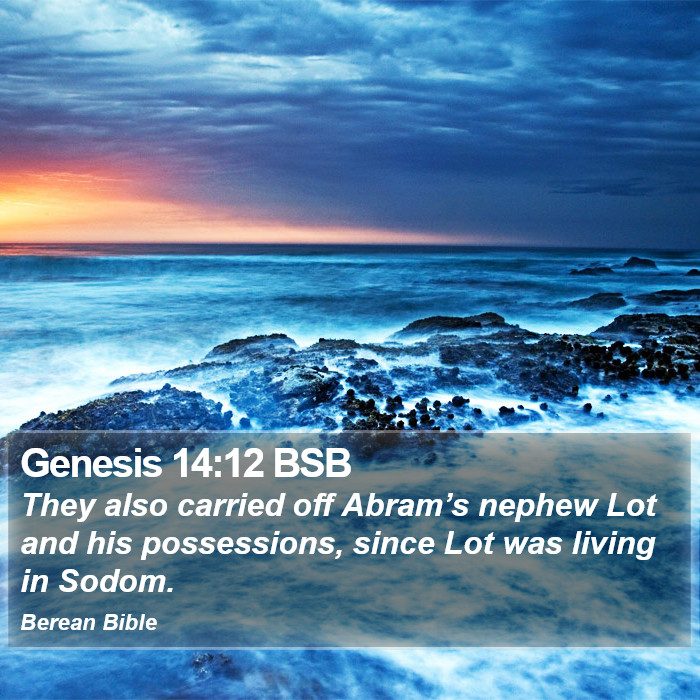 Genesis 14:12 BSB Bible Study