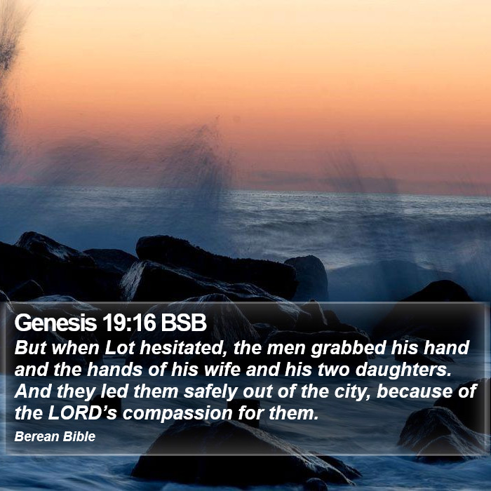 Genesis 19:16 BSB Bible Study