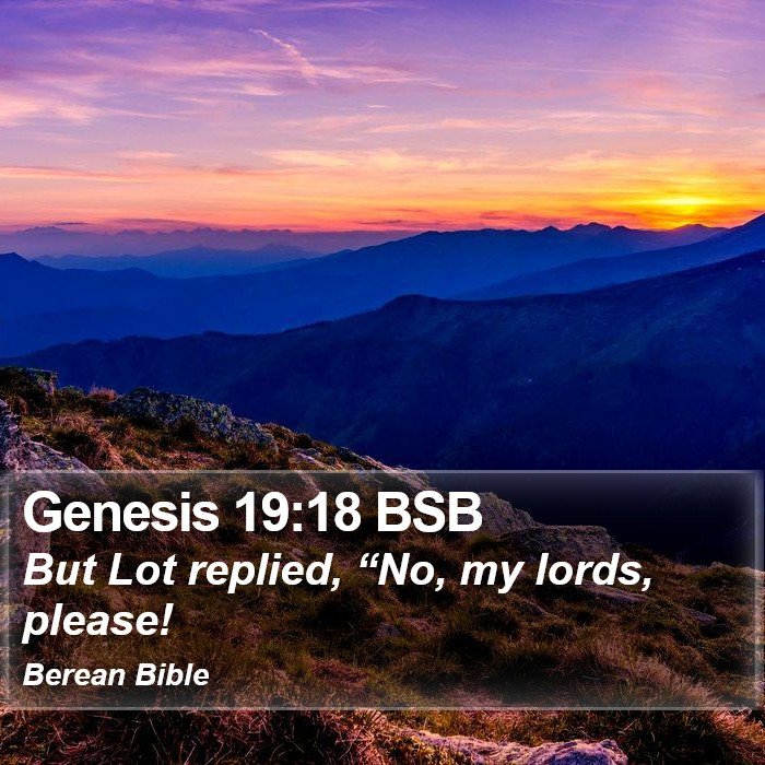 Genesis 19:18 BSB Bible Study