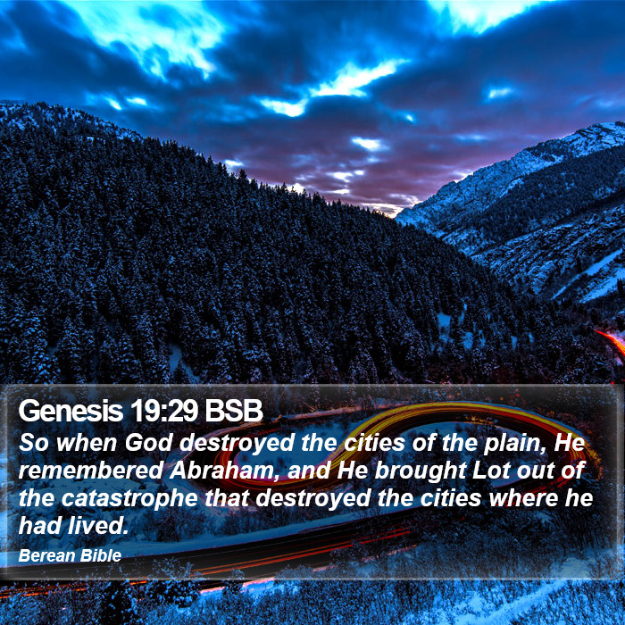 Genesis 19:29 BSB Bible Study