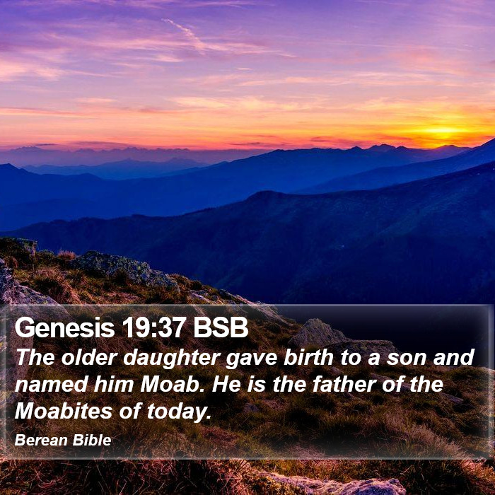 Genesis 19:37 BSB Bible Study