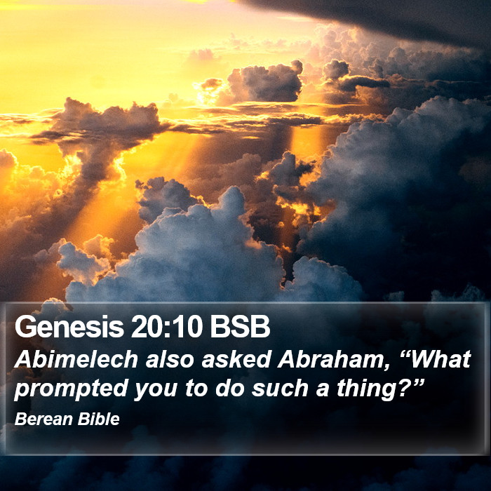 Genesis 20:10 BSB Bible Study