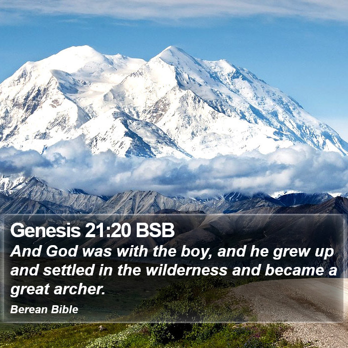 Genesis 21:20 BSB Bible Study