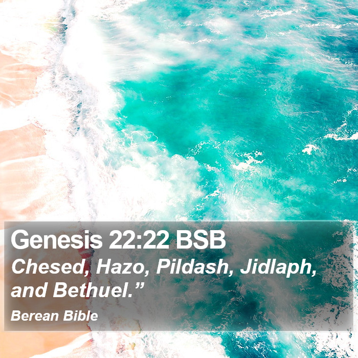 Genesis 22:22 BSB Bible Study