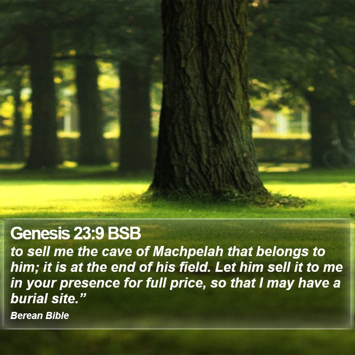 Genesis 23:9 BSB Bible Study