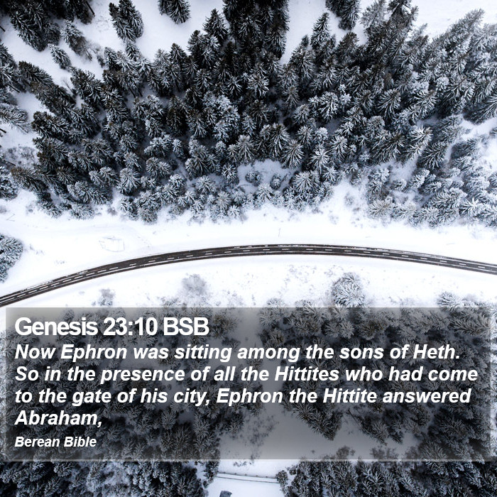 Genesis 23:10 BSB Bible Study