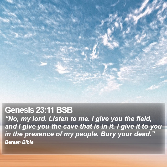 Genesis 23:11 BSB Bible Study