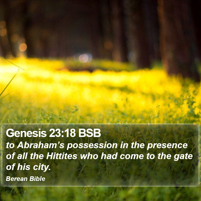 Genesis 23:18 BSB Bible Study