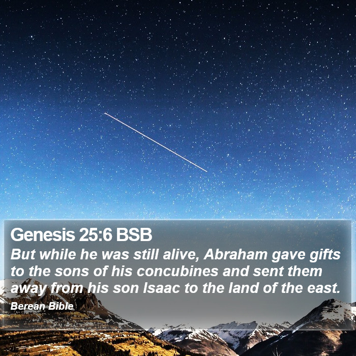 Genesis 25:6 BSB Bible Study