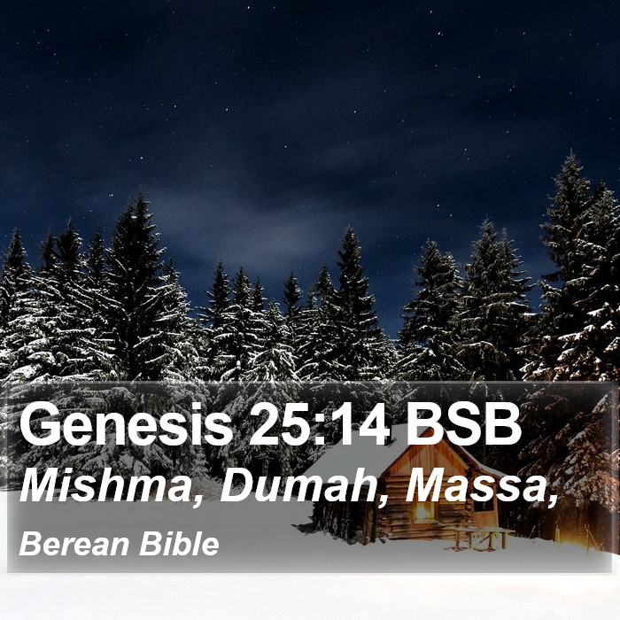 Genesis 25:14 BSB Bible Study