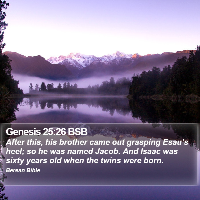 Genesis 25:26 BSB Bible Study