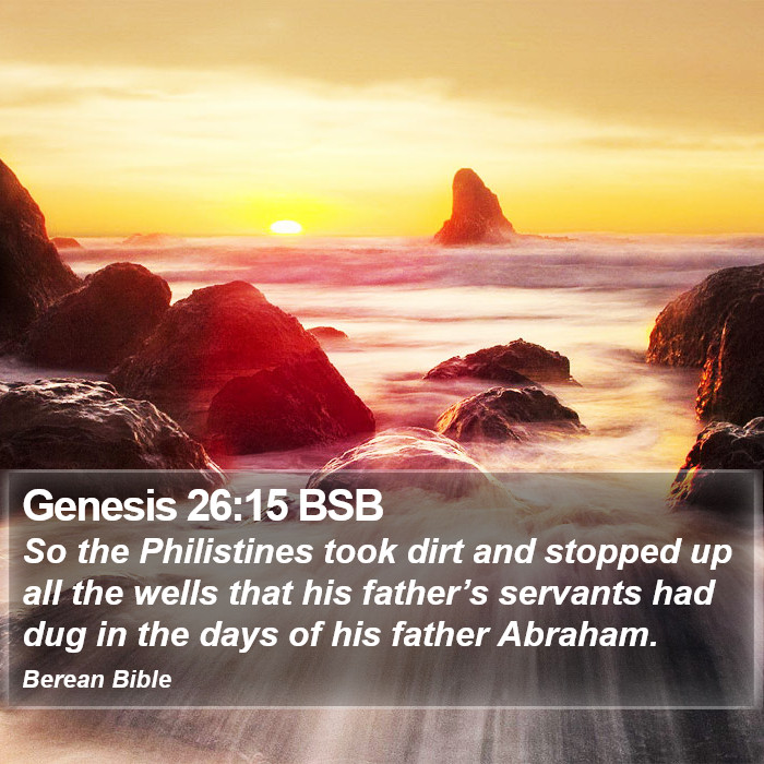 Genesis 26:15 BSB Bible Study