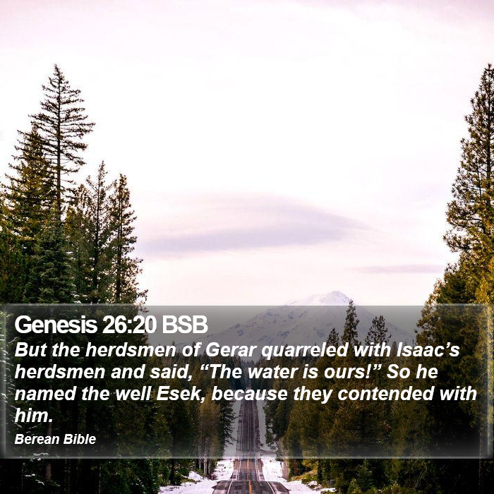 Genesis 26:20 BSB Bible Study