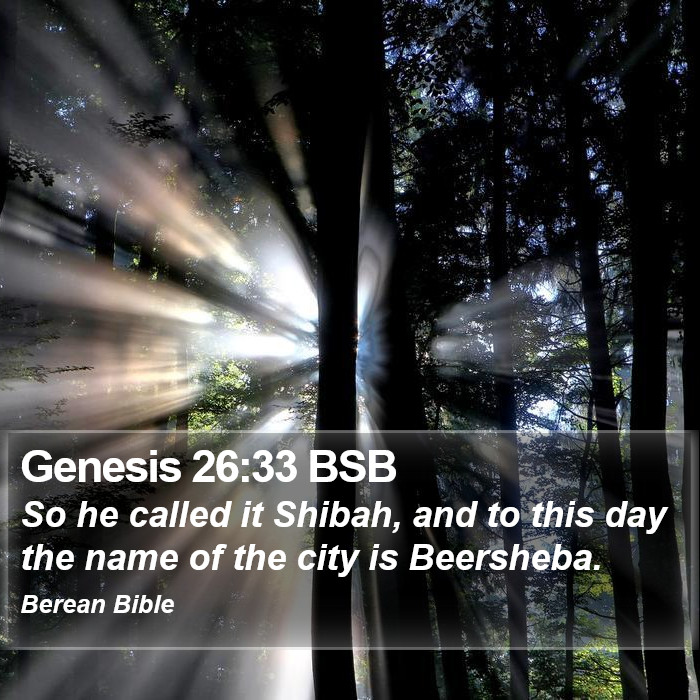 Genesis 26:33 BSB Bible Study