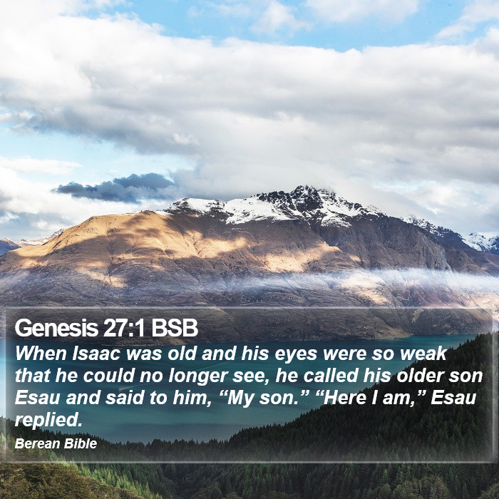 Genesis 27:1 BSB Bible Study