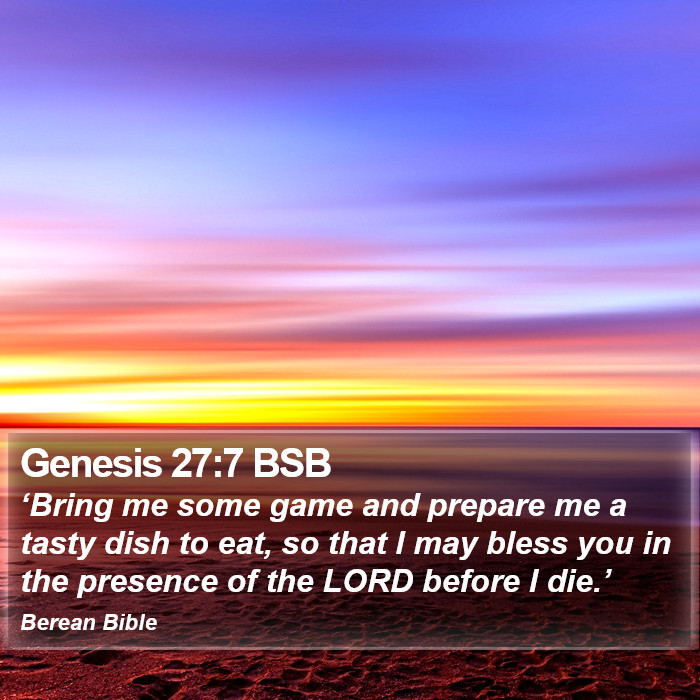 Genesis 27:7 BSB Bible Study