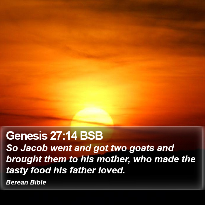 Genesis 27:14 BSB Bible Study