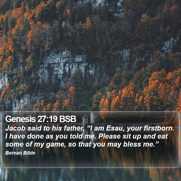 Genesis 27:19 BSB Bible Study