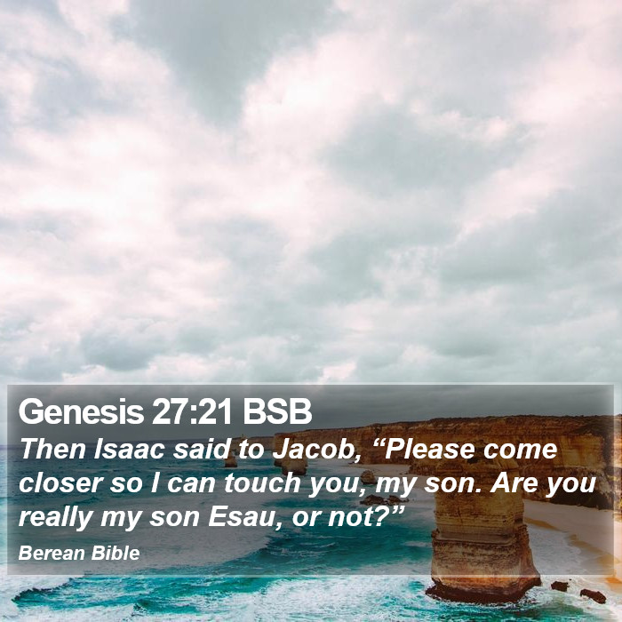 Genesis 27:21 BSB Bible Study