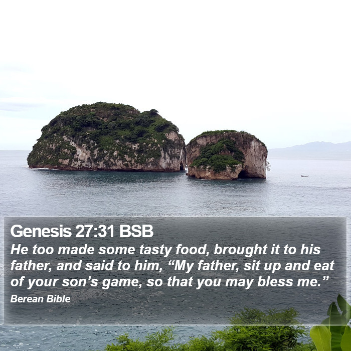 Genesis 27:31 BSB Bible Study