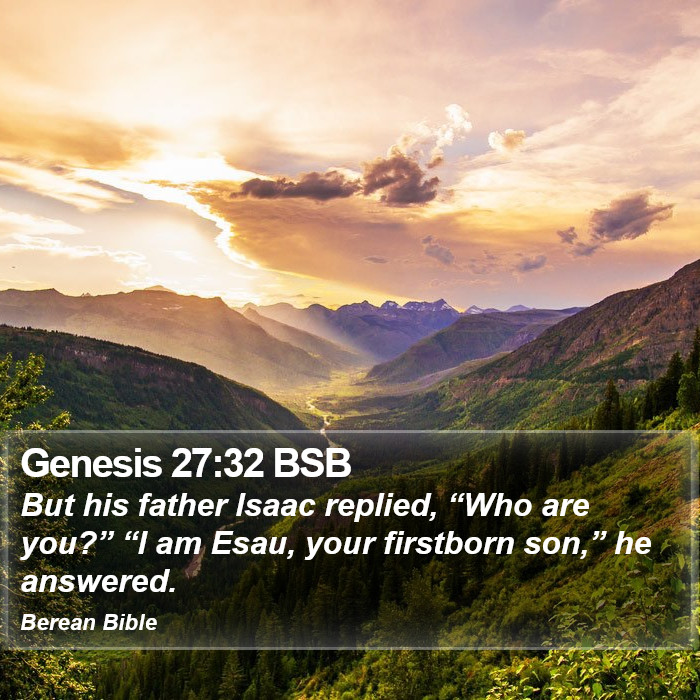 Genesis 27:32 BSB Bible Study