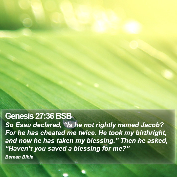 Genesis 27:36 BSB Bible Study