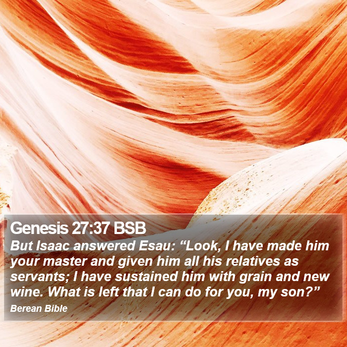 Genesis 27:37 BSB Bible Study