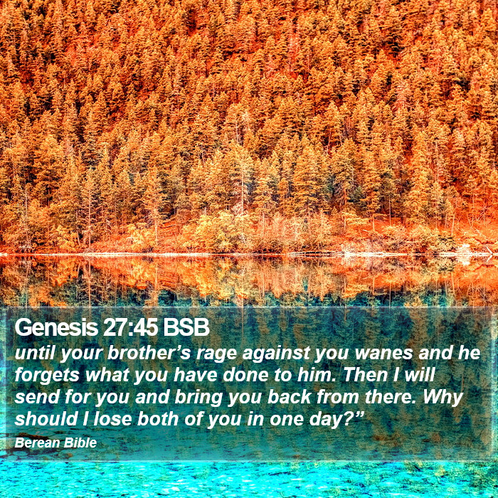 Genesis 27:45 BSB Bible Study