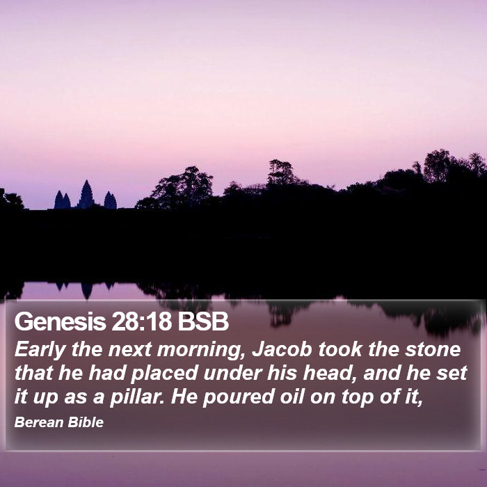 Genesis 28:18 BSB Bible Study