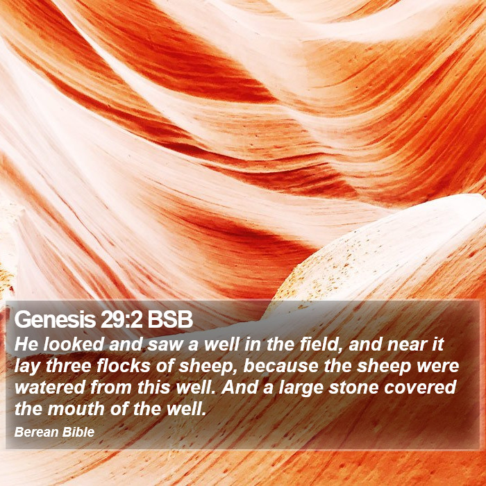 Genesis 29:2 BSB Bible Study