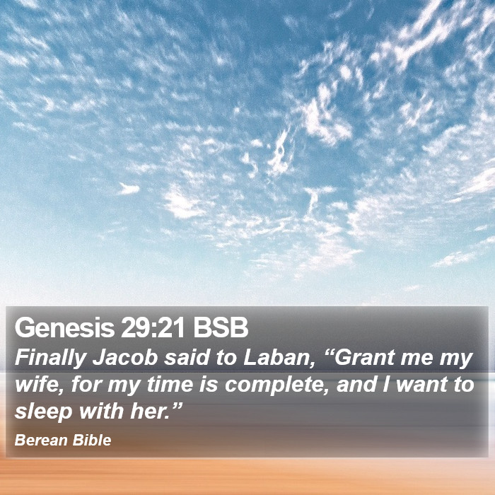 Genesis 29:21 BSB Bible Study