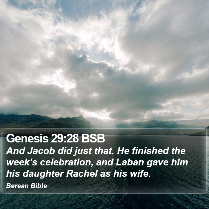 Genesis 29:28 BSB Bible Study