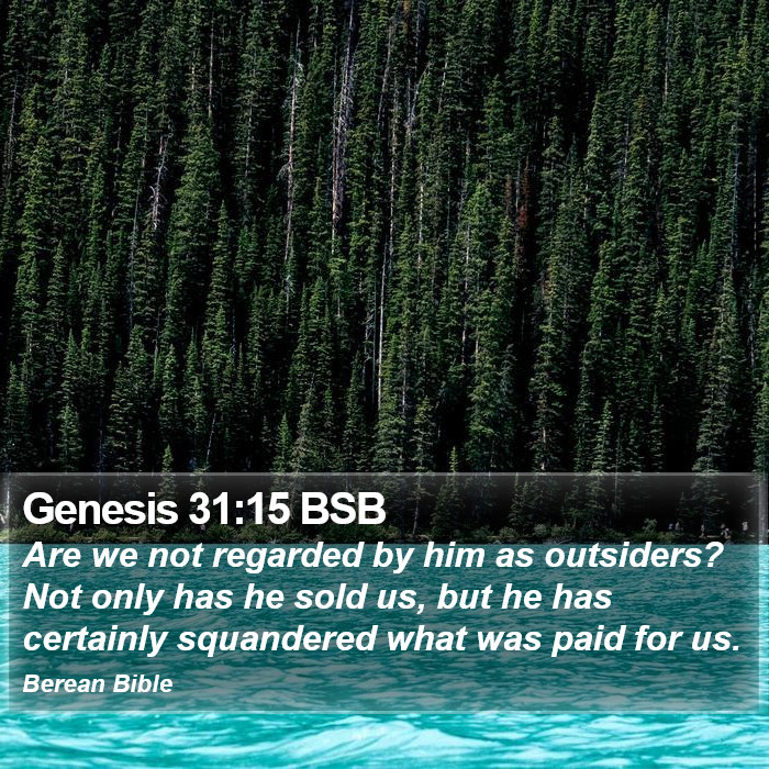 Genesis 31:15 BSB Bible Study