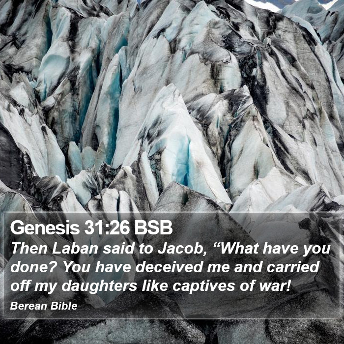 Genesis 31:26 BSB Bible Study