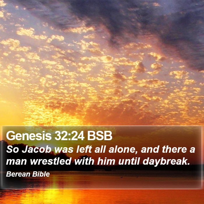 Genesis 32:24 BSB Bible Study