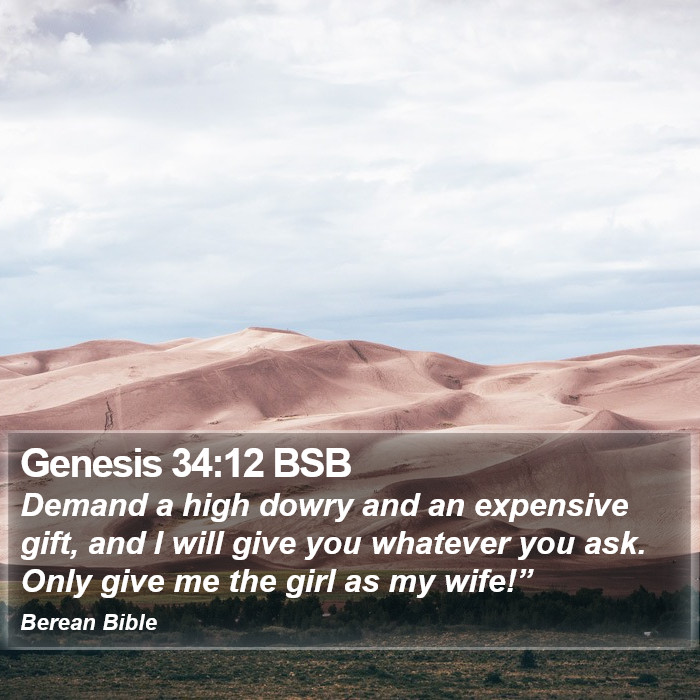 Genesis 34:12 BSB Bible Study