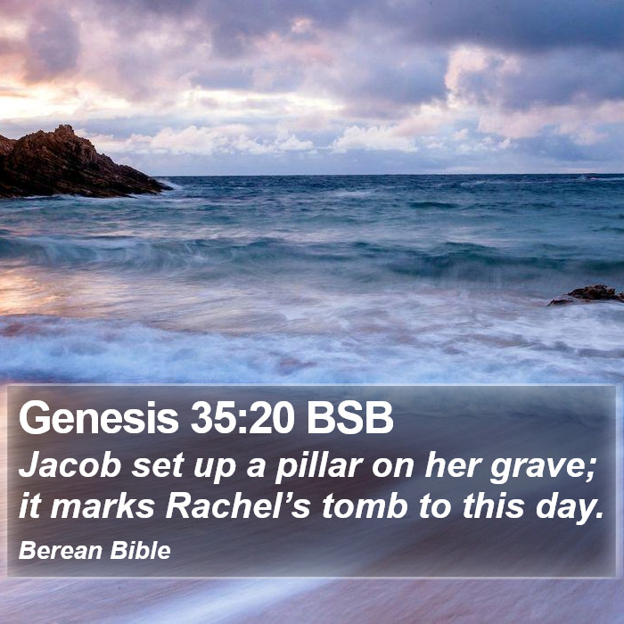 Genesis 35:20 BSB Bible Study